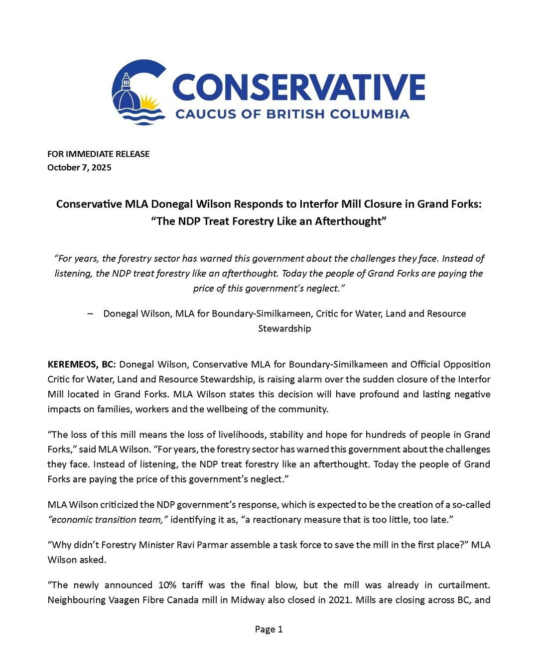 💔 Heartbreaking news for Grand Forks.

The closure of the Interfor Mill will have a deep and lasting impact on our community &mdash; on the workers, families, and small businesses that depend on the forestry sector.

For generations, forestry has be
