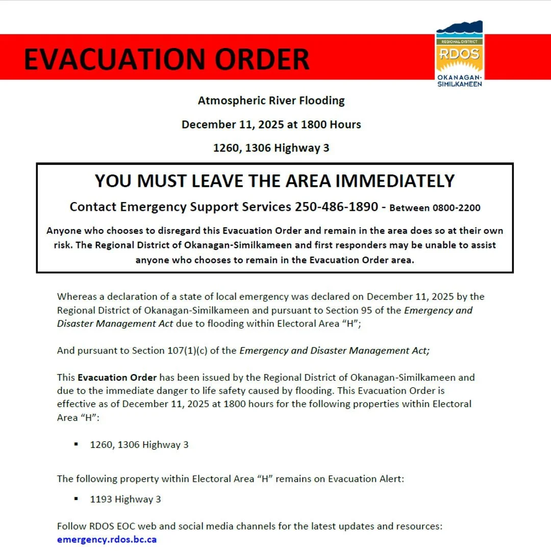 New Orders, effective immediately.  Please adhere to all instructions and follow RDOS EOC web and social media channels for the latest updates and resources: emergency.rdos.bc.ca