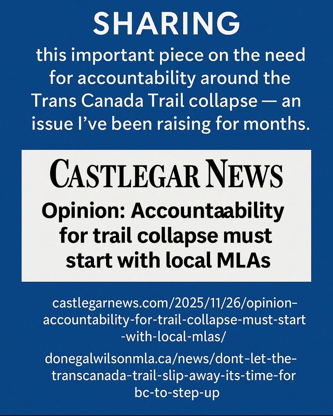 Sharing this important piece on the need for accountability around the Trans Canada Trail collapse &mdash; an issue I&rsquo;ve been raising for months.
Our rural communities depend on this trail, and it&rsquo;s time for the Province to step up.

Cast