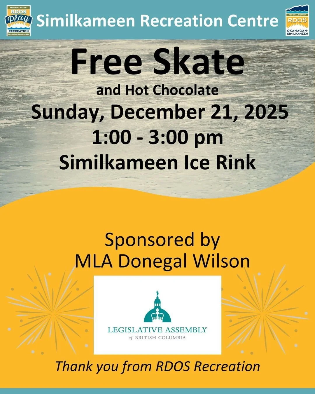 Join us for a free Skate &amp; Hot Chocolate at the Similkameen Recreation Centre Ice Rink on Sunday, December 21 from 1&ndash;3 PM.
A great chance to connect, enjoy the season, and celebrate community. Hope to see you there!