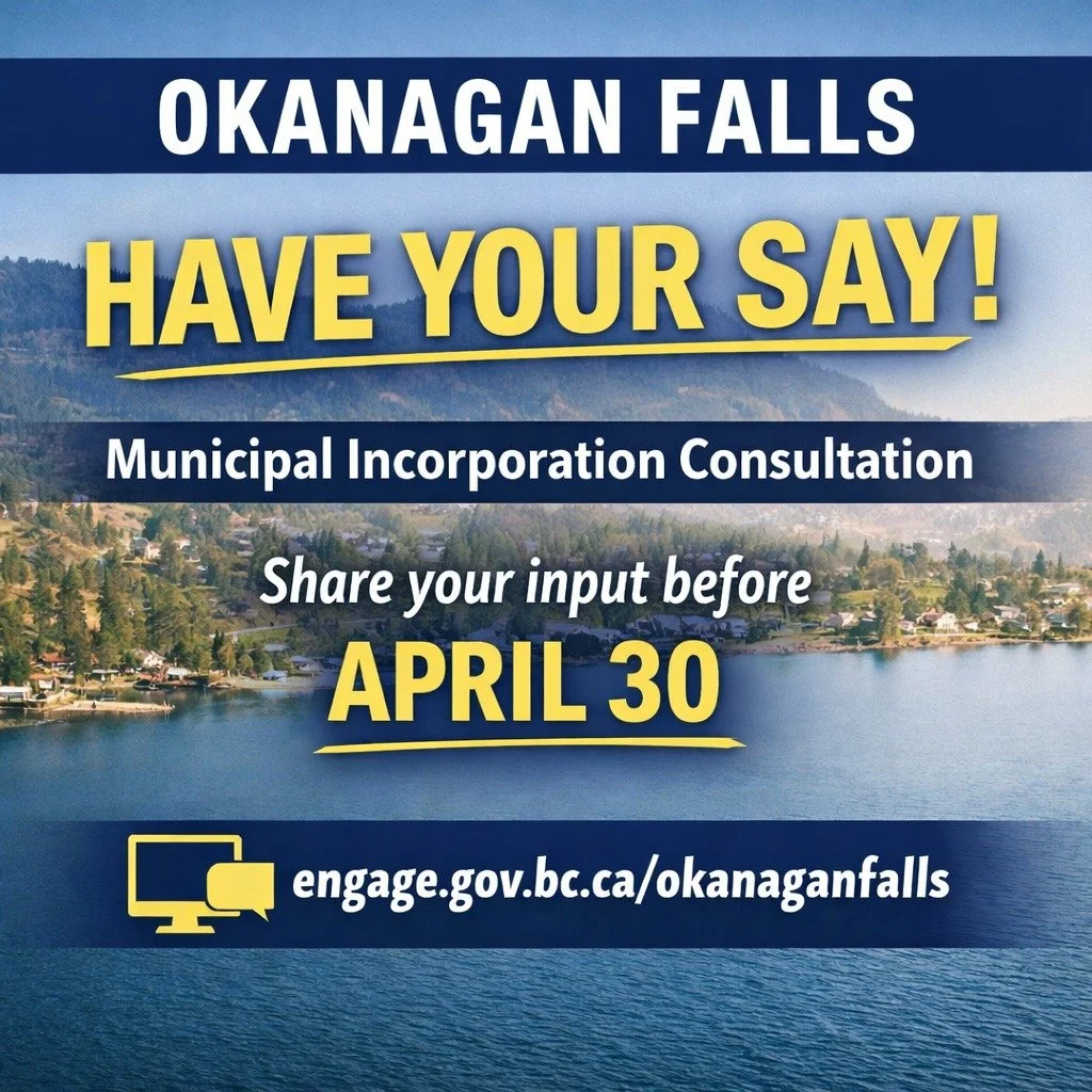 Okanagan Falls residents &mdash; your voice matters.

Engagement on incorporation is open until April 30.

Have your say:
https://engage.gov.bc.ca/govtogetherbc/engagement/okanaganfalls/