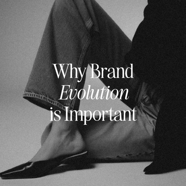 Why Brand Evolution is Important