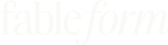 Fable Form