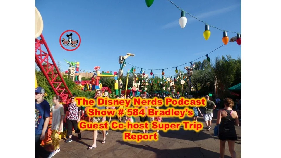 Show # 584 Bradley's Guest Co-host Super Trip Report