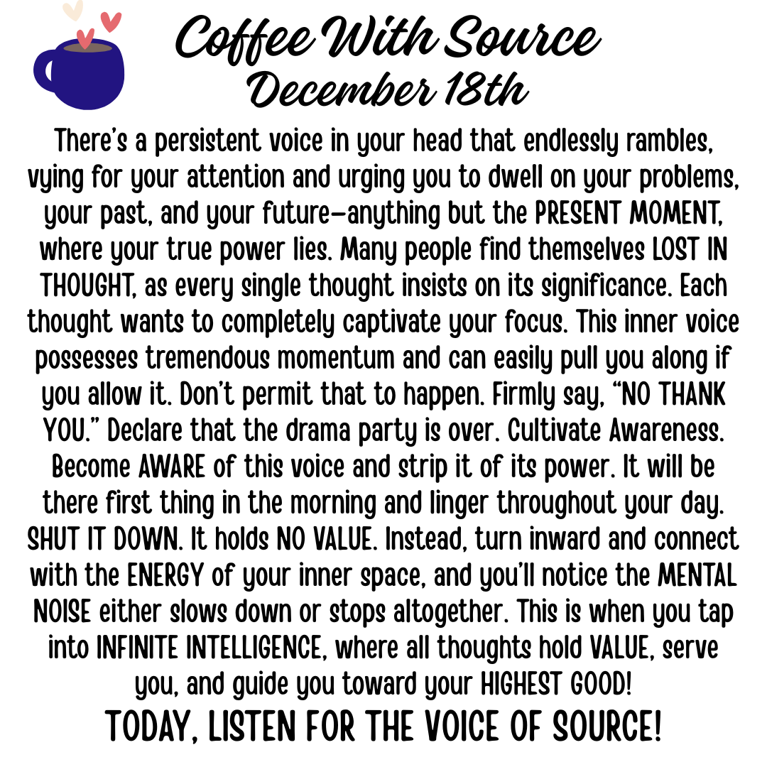 SHUT DOWN THE CHATTERBOX &amp; LISTEN FOR THE VOICE OF SOURCE!