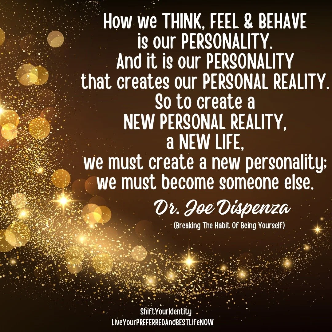 Joe Dispenza's Change Your Personality