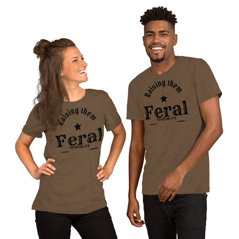 Raising Them Feral - Unisex Tee
