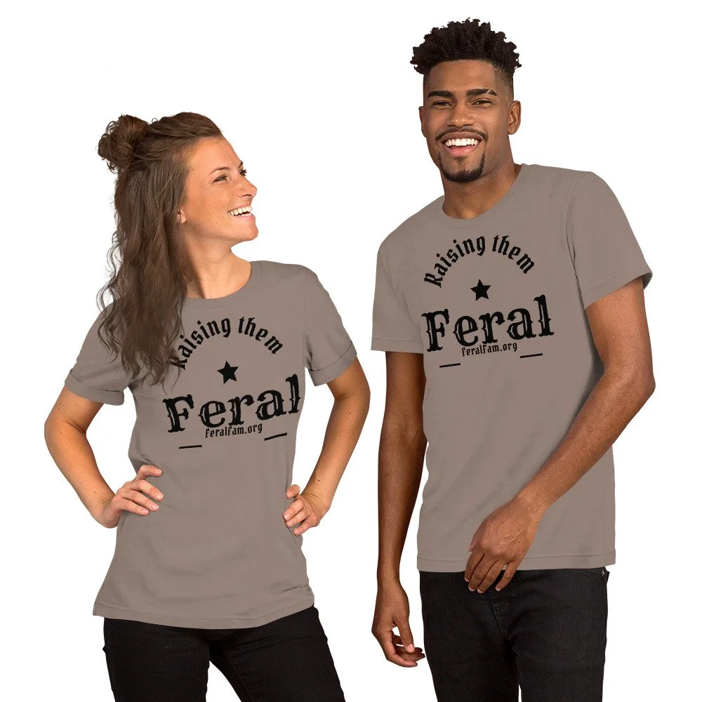 Raising Them Feral - Unisex Tee