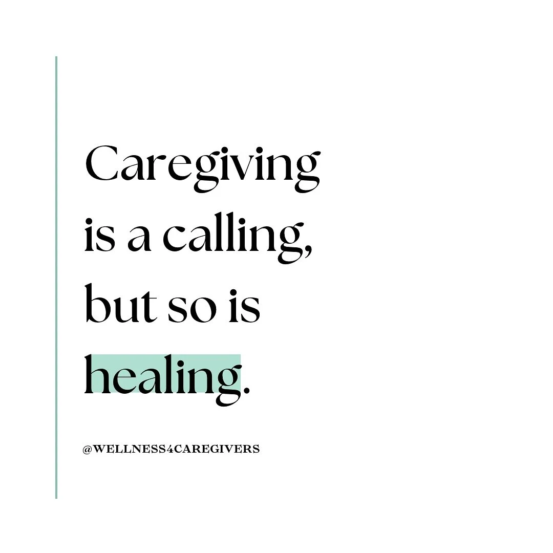Realizing that caregiving is a calling creates space for grace&hellip;not only for you but for your loved one. 

Realizing that healing is also a calling allows you to honor your own wellness while holding space for your loved one to thrive.