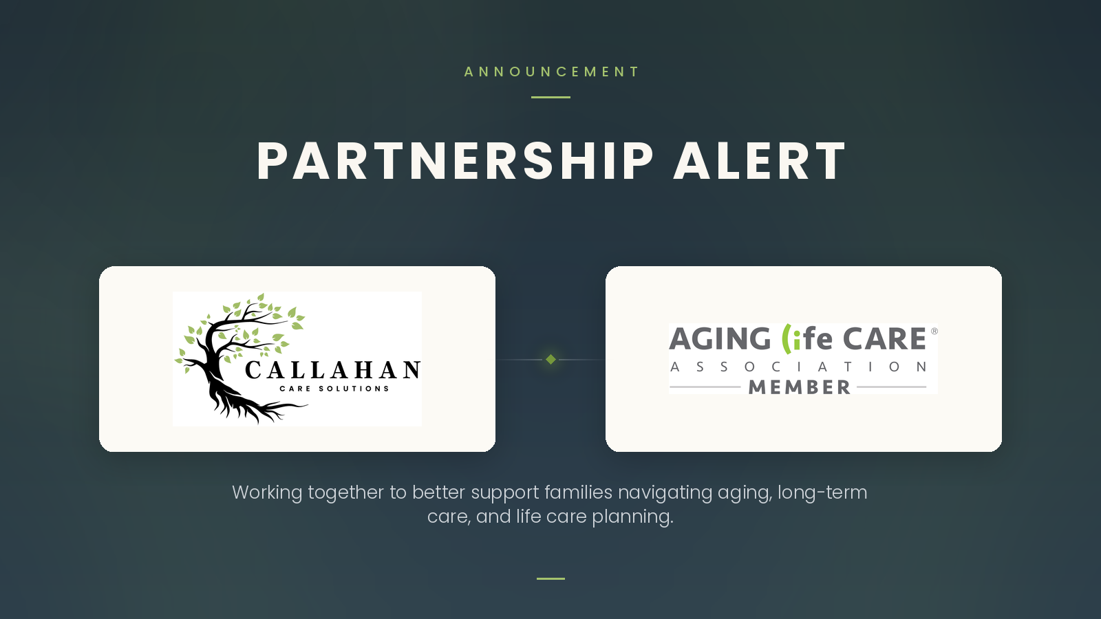 Callahan Care Solutions Partners with the Aging Life Care Association to Support Families Navigating Long-Term Care