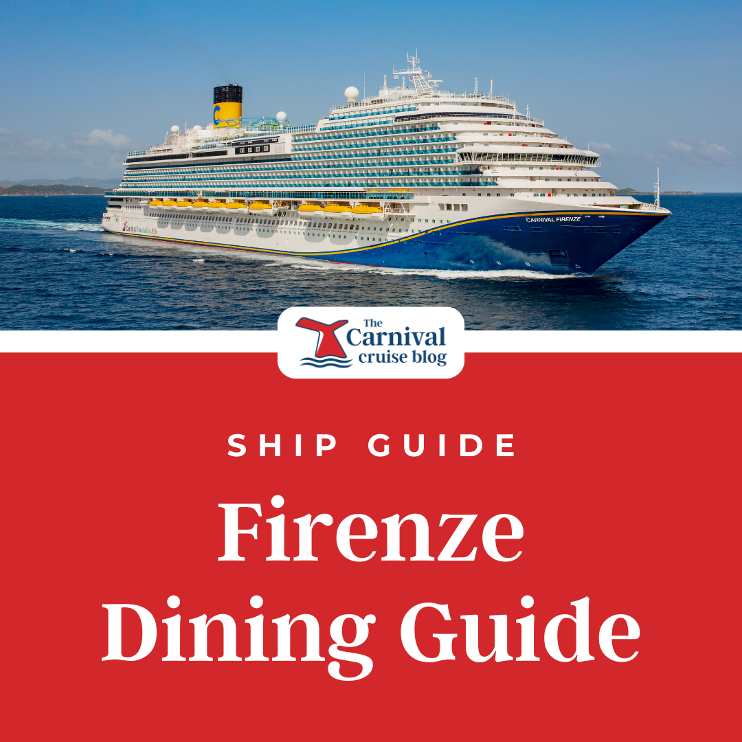 Carnival Firenze Restaurant Dining Guide &amp; PDF Menus