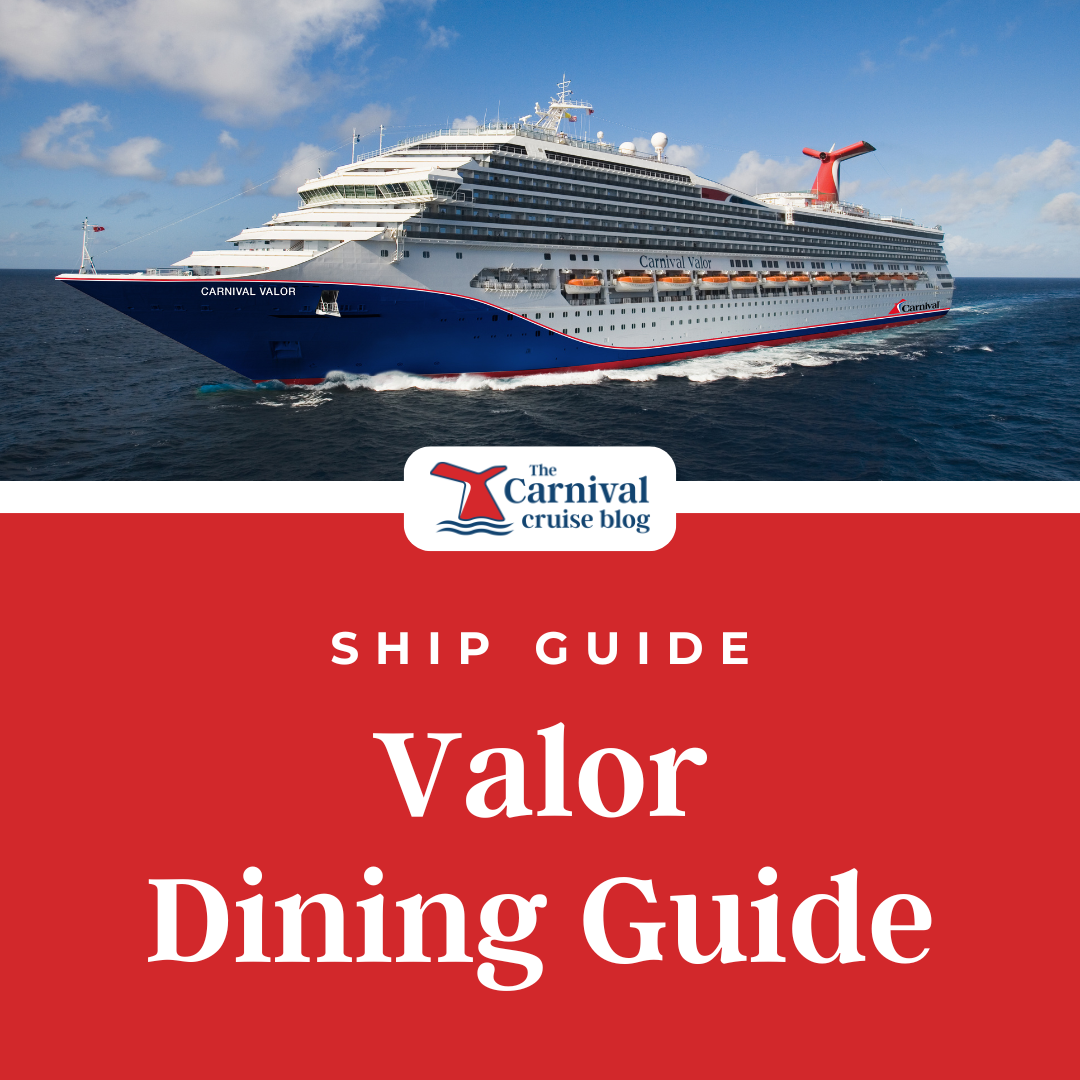 Carnival Valor Restaurant Dining Guide &amp; PDF Menus