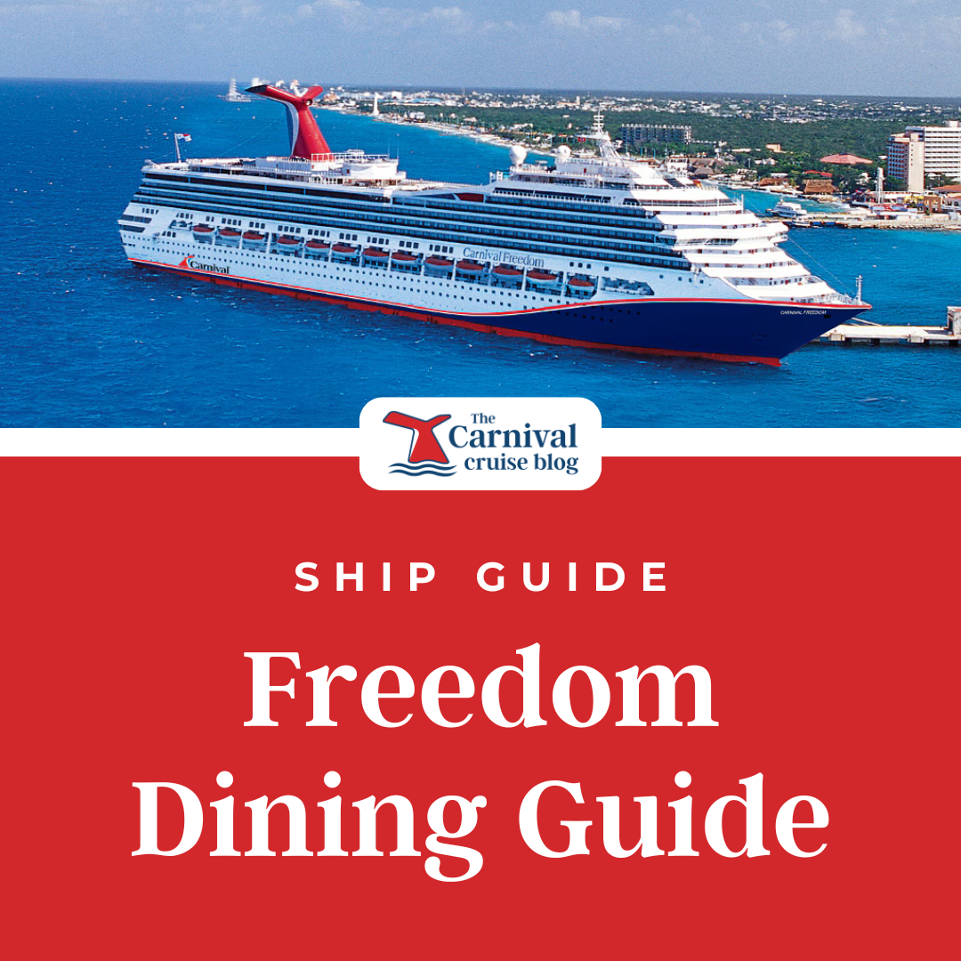 Carnival Freedom Restaurant Dining Guide &amp; PDF Menus
