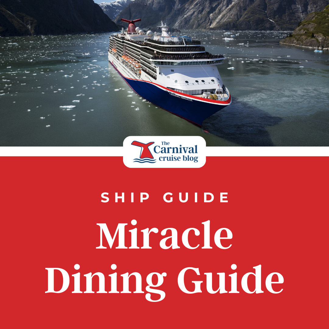 Carnival Miracle Restaurant Dining Guide &amp; PDF Menus