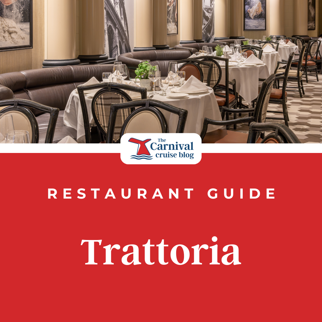 Trattoria Menu, Price, and Dining Info - Carnival Cruise Line