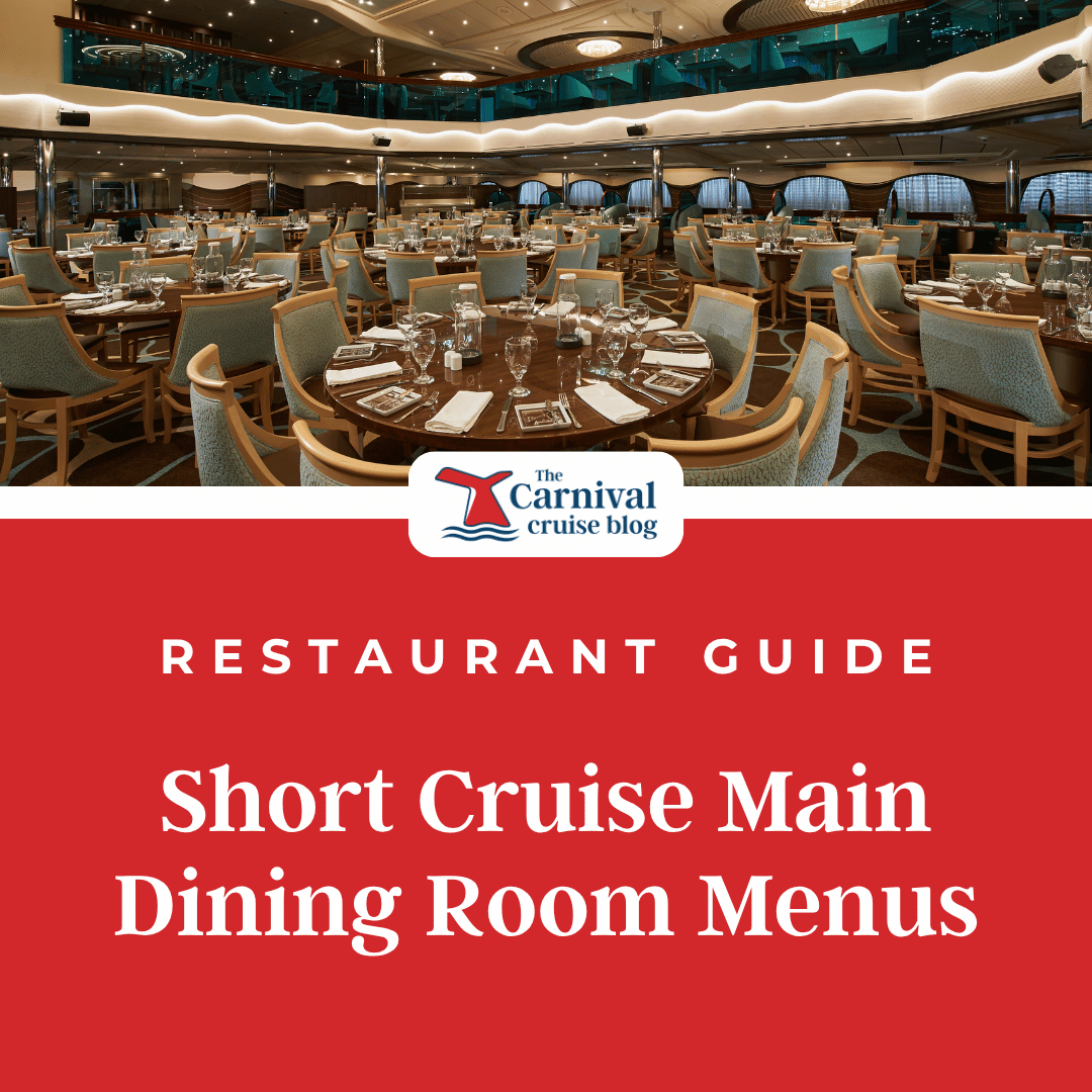 Carnival Short Cruise Main Dining Room PDF Menus and Dining Info