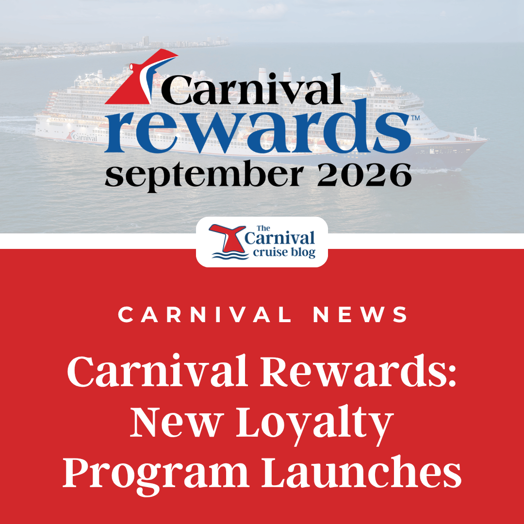 News: Carnival Rewards Officially Launches as Carnival Cruise Line Retires the VIFP Loyalty Program