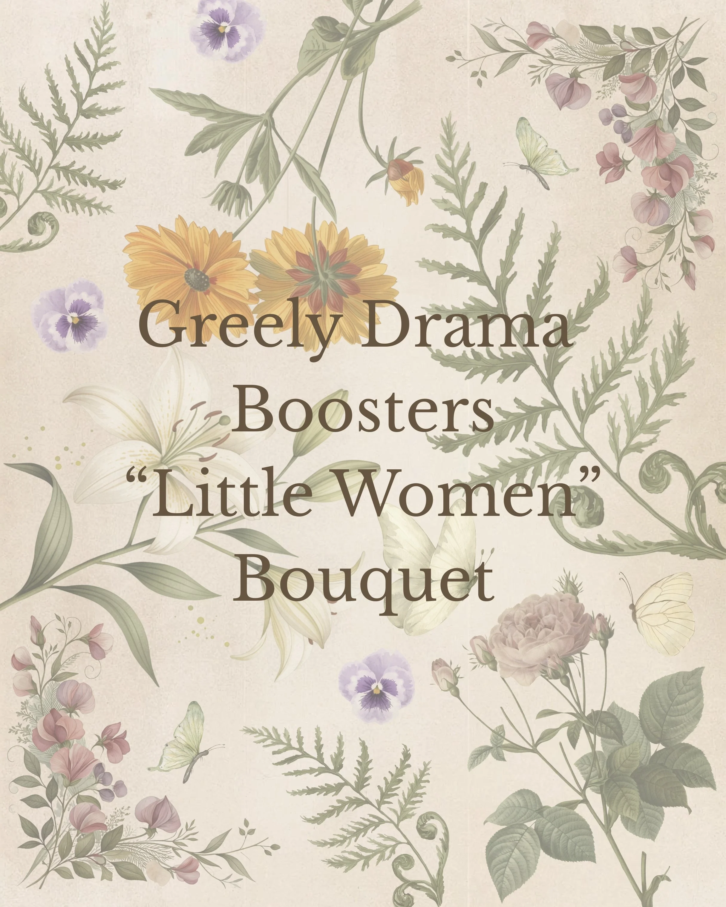 Greely Drama Little Women Bouquet