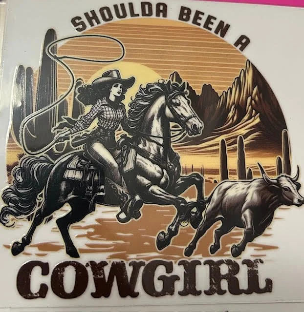 Shoulda Been a Cowgirl