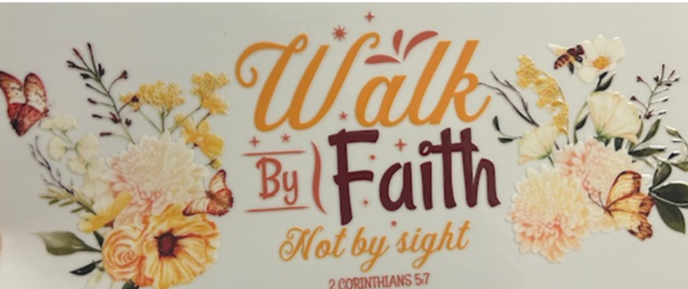 Walk by Faith