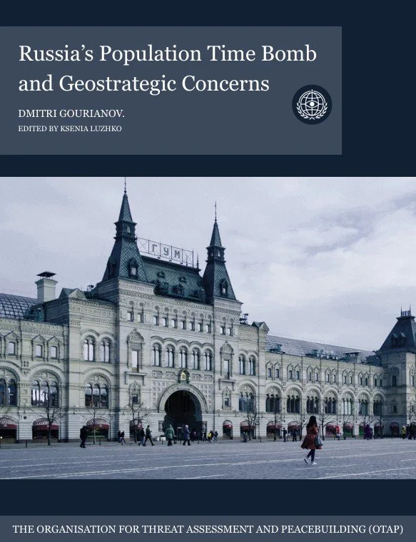 Policy Assessment: Russia’s Population Time Bomb and Geostrategic Concerns