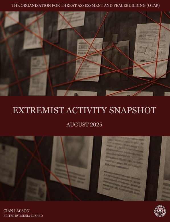 Extremist Activity Snapshot: August 2025