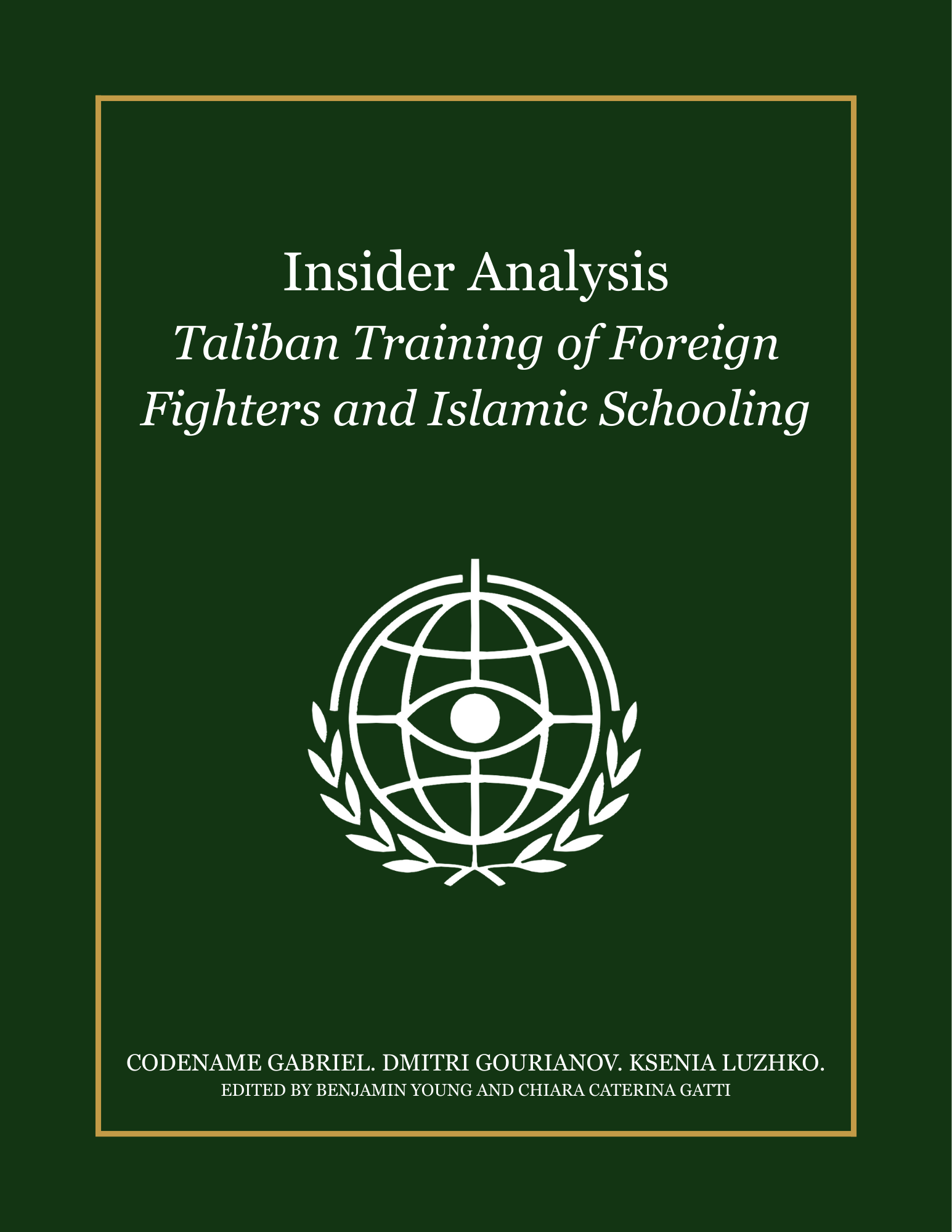 Insider Analysis: Taliban Training of Foreign Fighters and Islamic Schooling