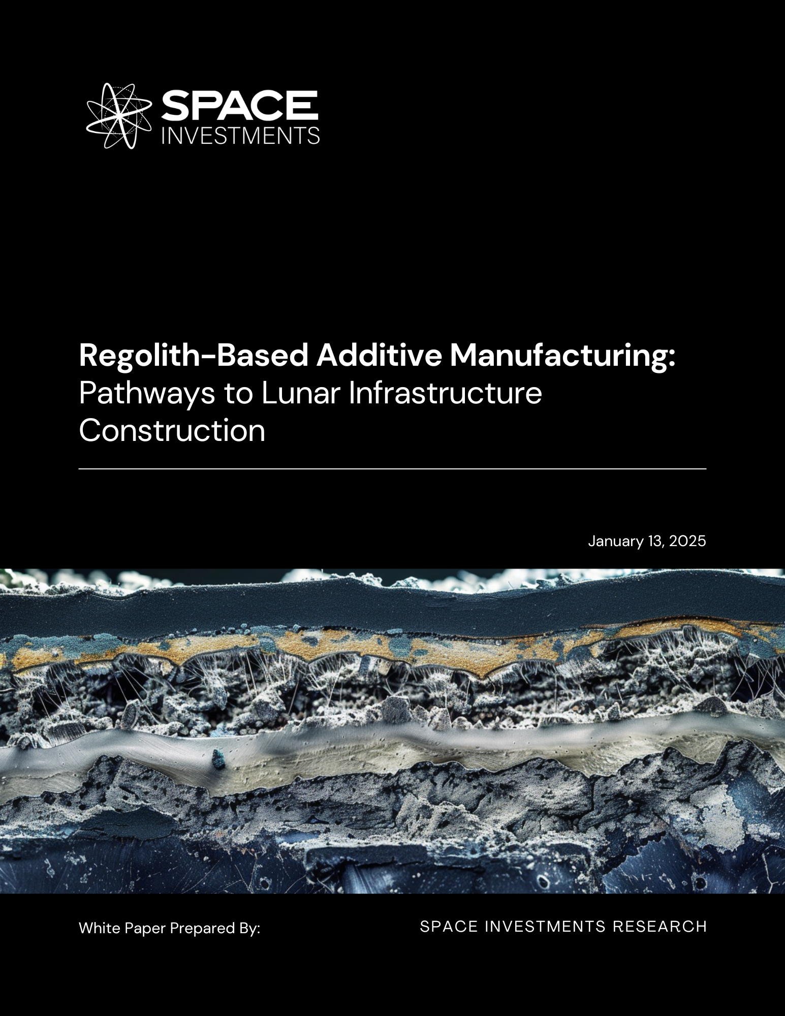Regolith-Based Additive Manufacturing: Pathways to Lunar Infrastructure Construction