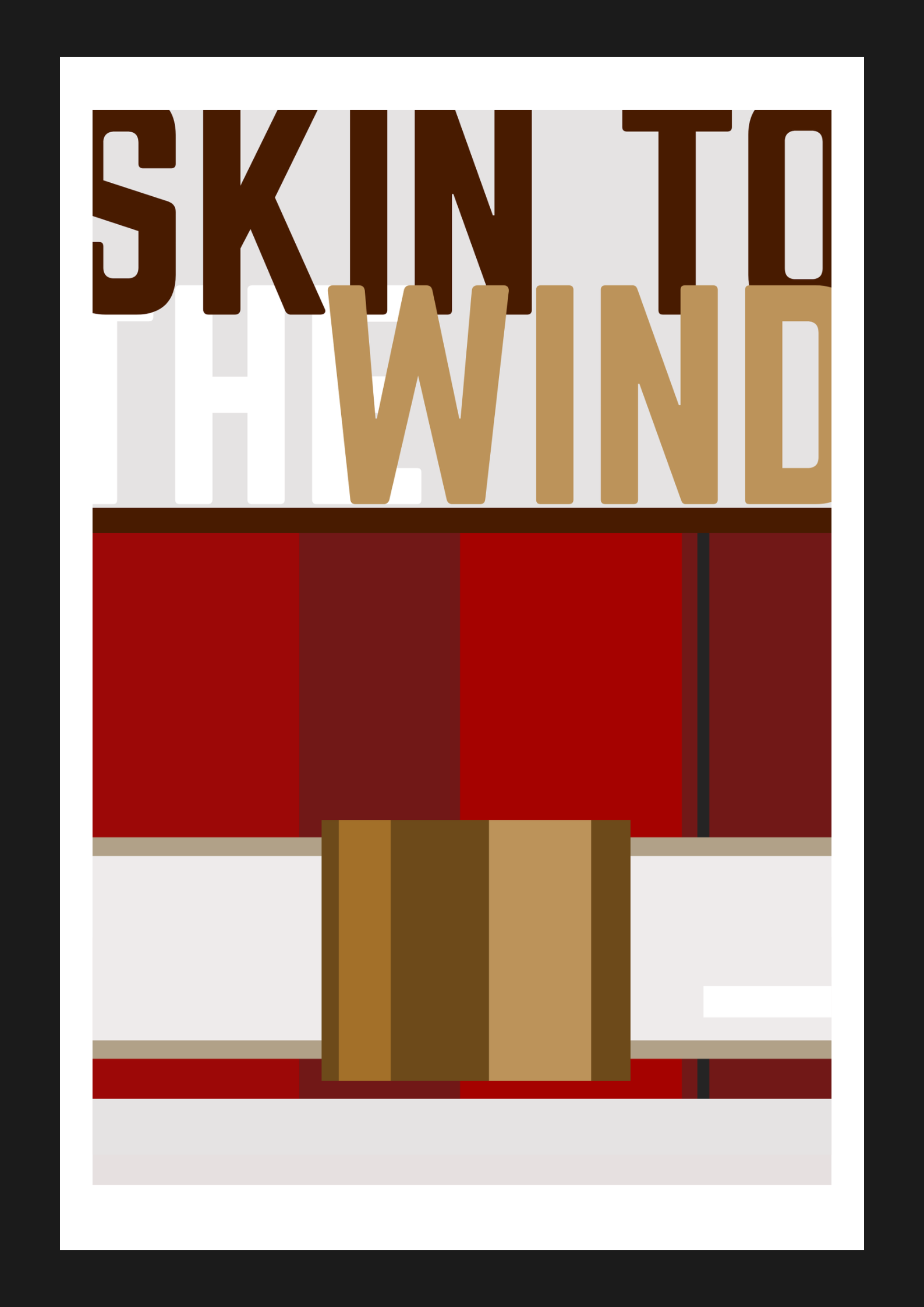 Skin to the Wind