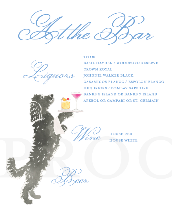 A menu titled 'At the Bar' featuring a black and white dog holding cocktails, with sections for liquors, wine, and beer. Liquors include Tito's, Basil Hayden, Crown Royal, Johnny Walker Black, Casamigos Blanco, Espolon Blanco, Hendricks, Bombay Sapph