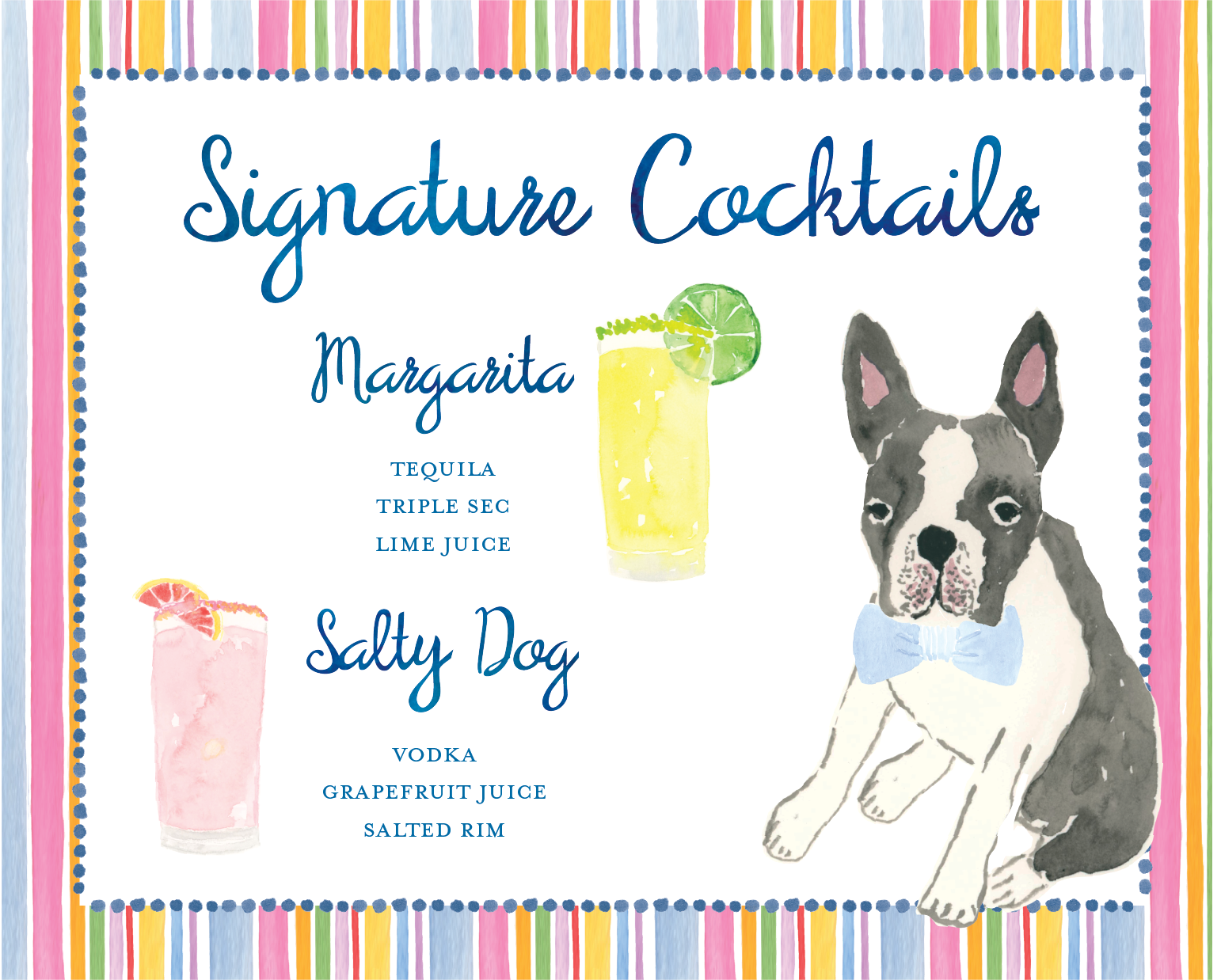 Colorful sign featuring two illustrated cocktails, a dog with a blue bow tie, and text listing signature cocktails and ingredients.