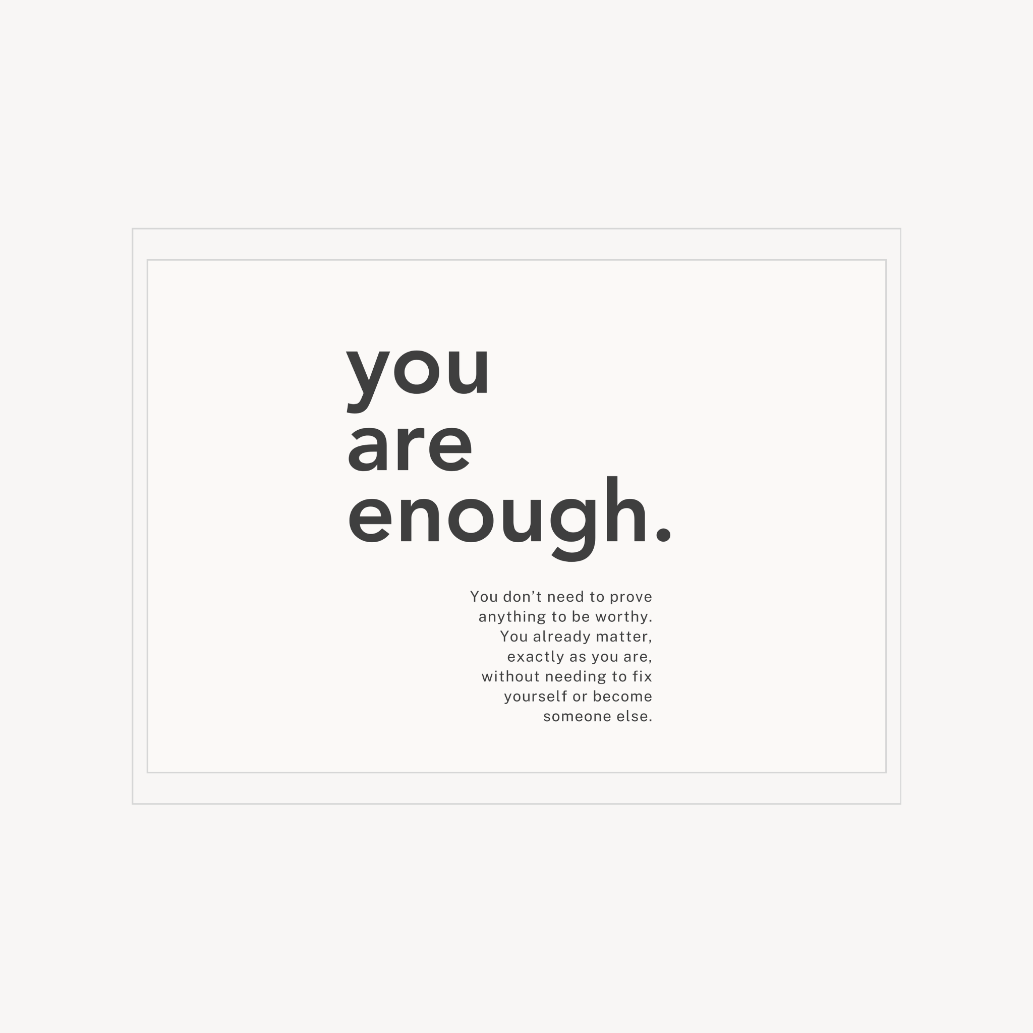 Minimal wall art print with the quote “you are enough.”