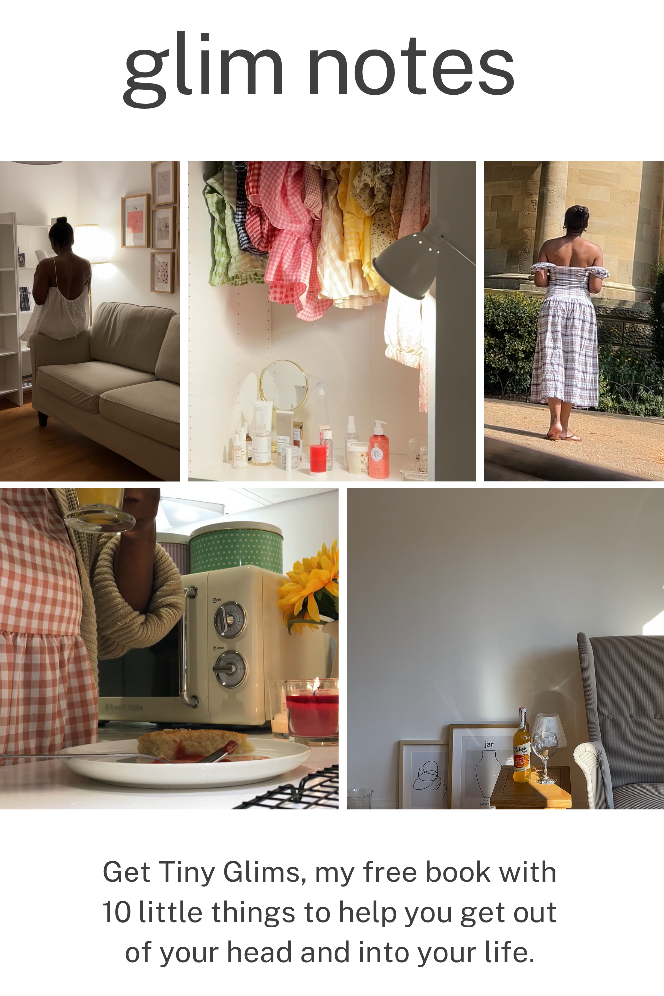 Glim Notes newsletter preview featuring a collage of home scenes and an invitation to Get Tiny Glims, a free book with 10 little things to help you get out of your head and into your life.