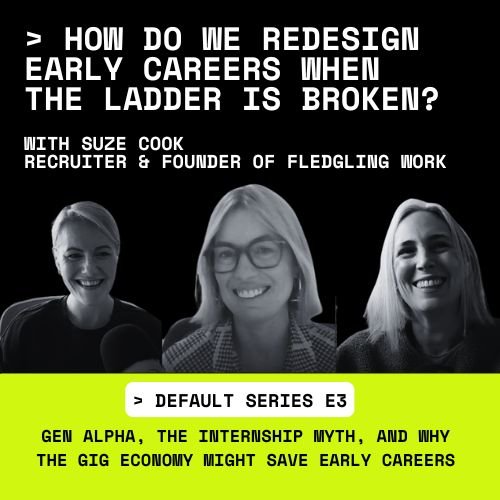 How Do We Redesign Early Careers When the Ladder is Broken?