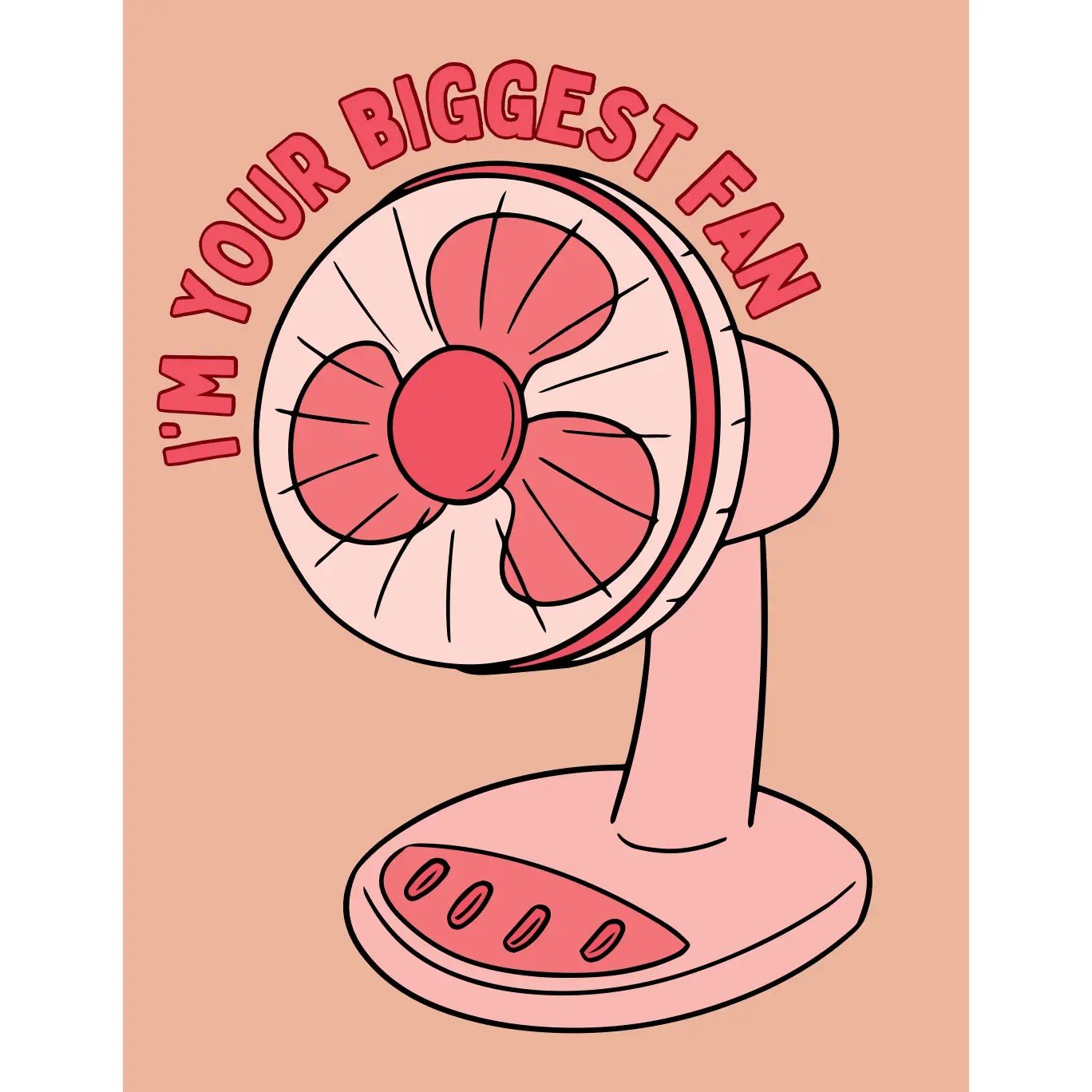 I'm Your Biggest Fan, Card