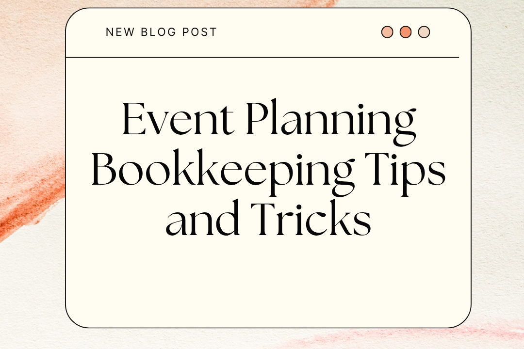 Bookkeeping Tips for Austin, TX Event Planners