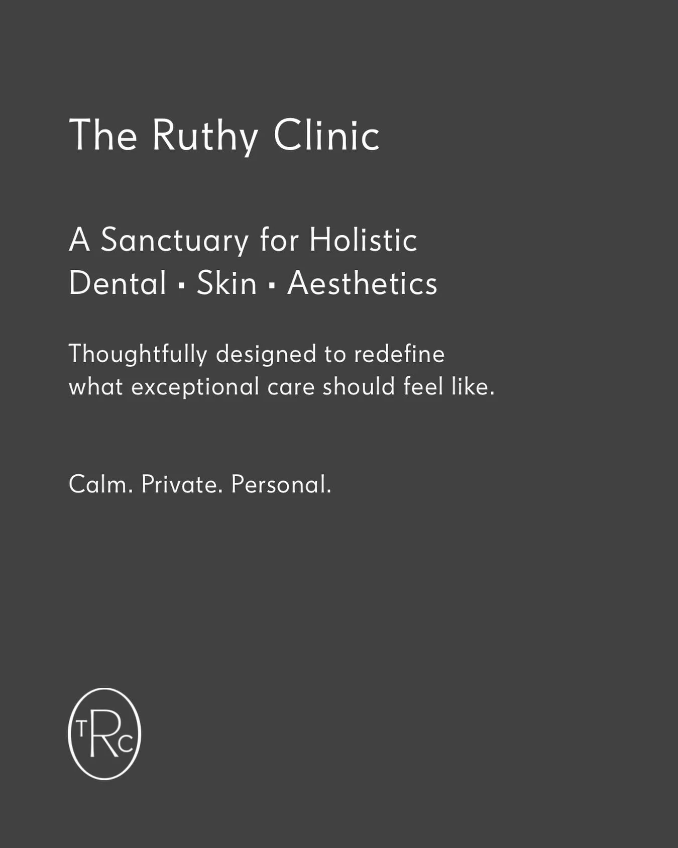 The Ruthy Clinic

A sanctuary where evidence-based dentistry, skin, and aesthetic medicine come together in a calm, welcoming environment.

Every treatment is thoughtfully tailored to support your health, enhance your natural beauty, and provide an e