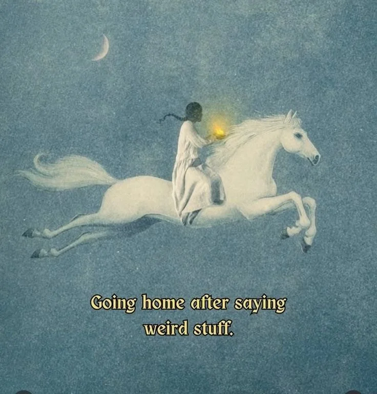 Turns out the weird stuff is usually just the human stuff. Wishing you a delightful weekend where you mysteriously gallop into the night.

Original Art: "The Hope" by Laura Makabresku

#normanok #therapymemes  #thirdspacetherapy  #freedom #