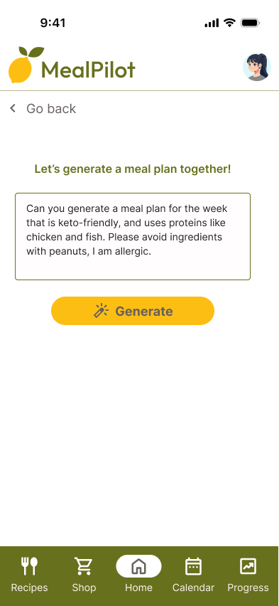 Screenshot of MealPilot app with a meal planning prompt, a yellow generate button, and navigation icons for Recipes, Shop, Home, Calendar, and Progress.