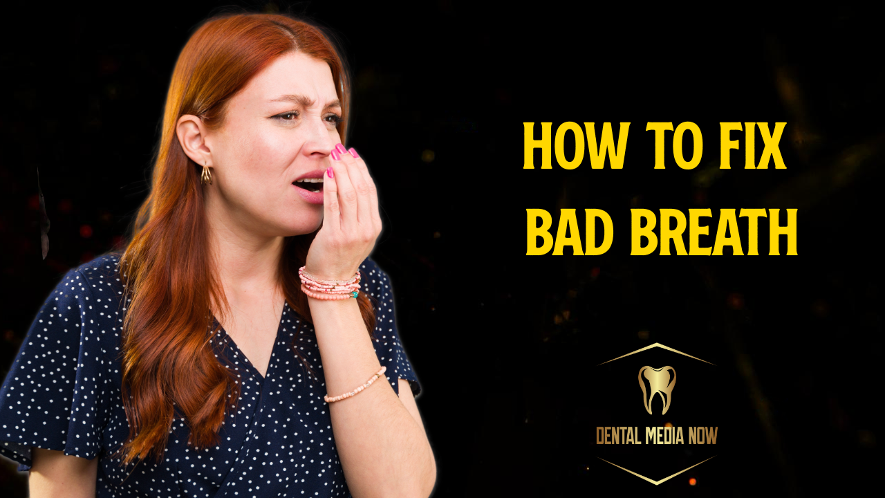 Bad Breath: Causes, Prevention, and How to Improve Oral Freshness