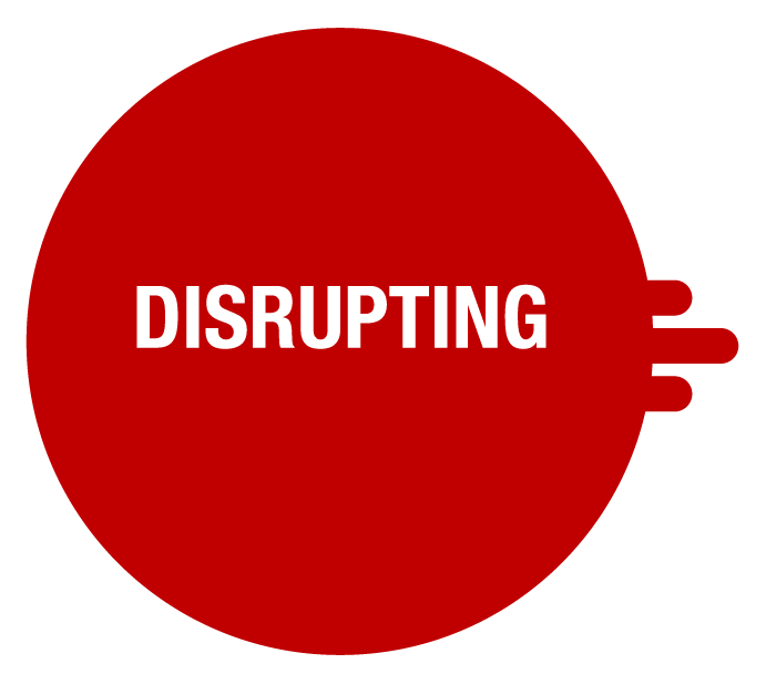 Red bomb-shaped graphic with the word 'DISRUPTING' in white, fast-moving lines on the right side.