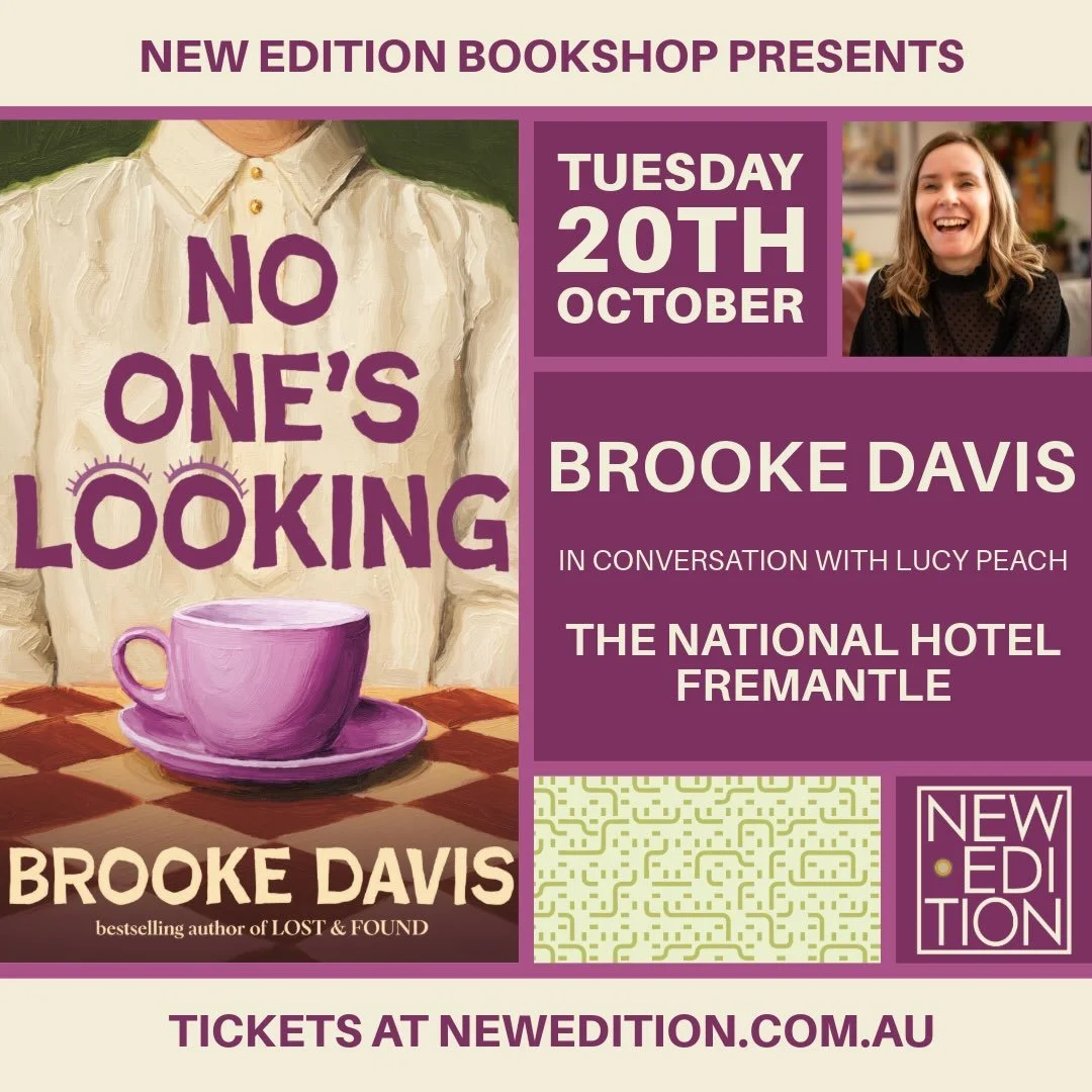 We are proud to be hosting Australian author Brooke Davis for a special evening celebrating the release of her new novel, No One&rsquo;s Looking.  Brooke will be in-conversation with local musician Lucy Peach.

No One&rsquo;s Looking is an original, 