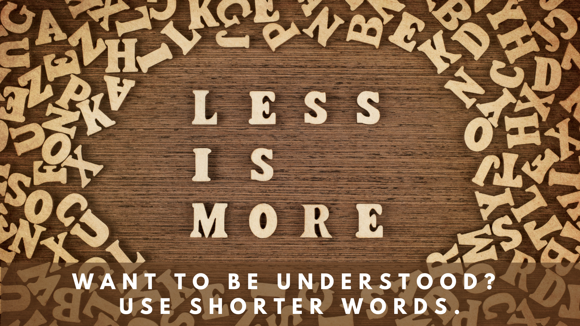 Background: letter board that says "less is more" with headline