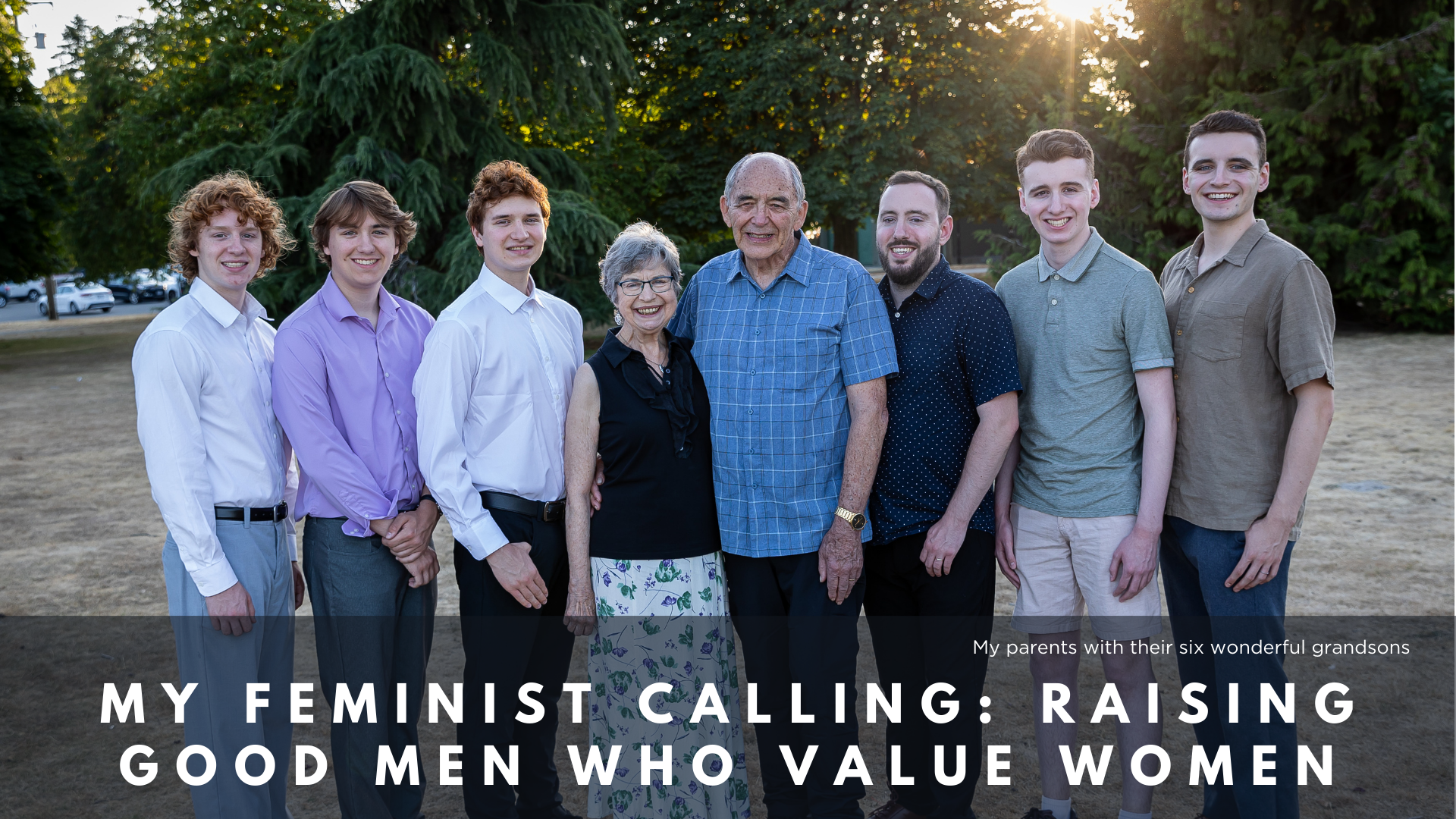 My feminist calling: raising good men who value women