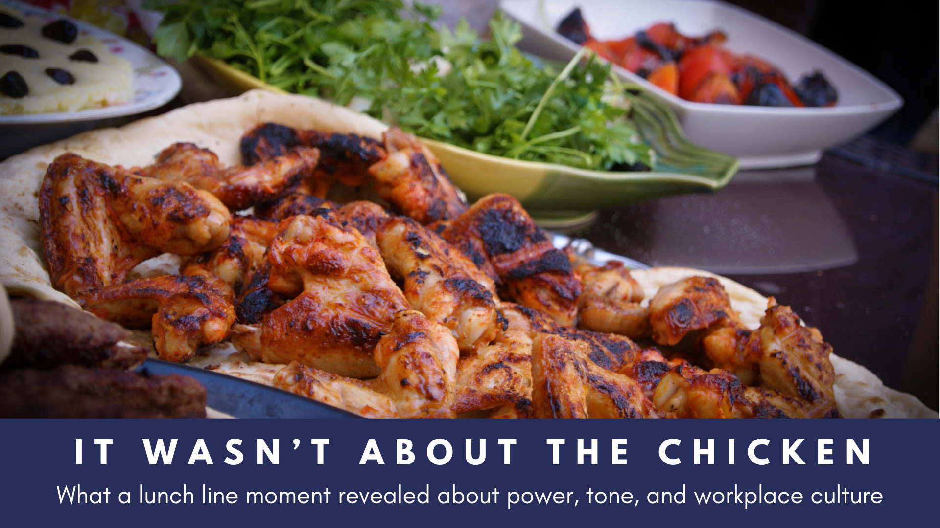 It wasn’t about the chicken