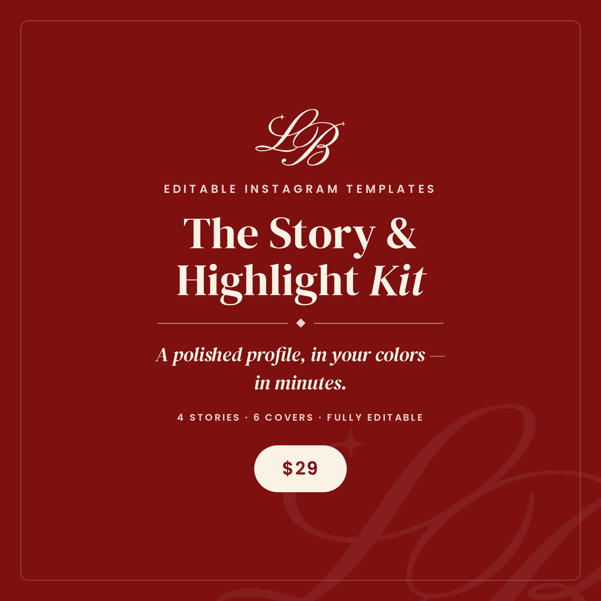 The Story & Highlight Kit — Editable Instagram Templates