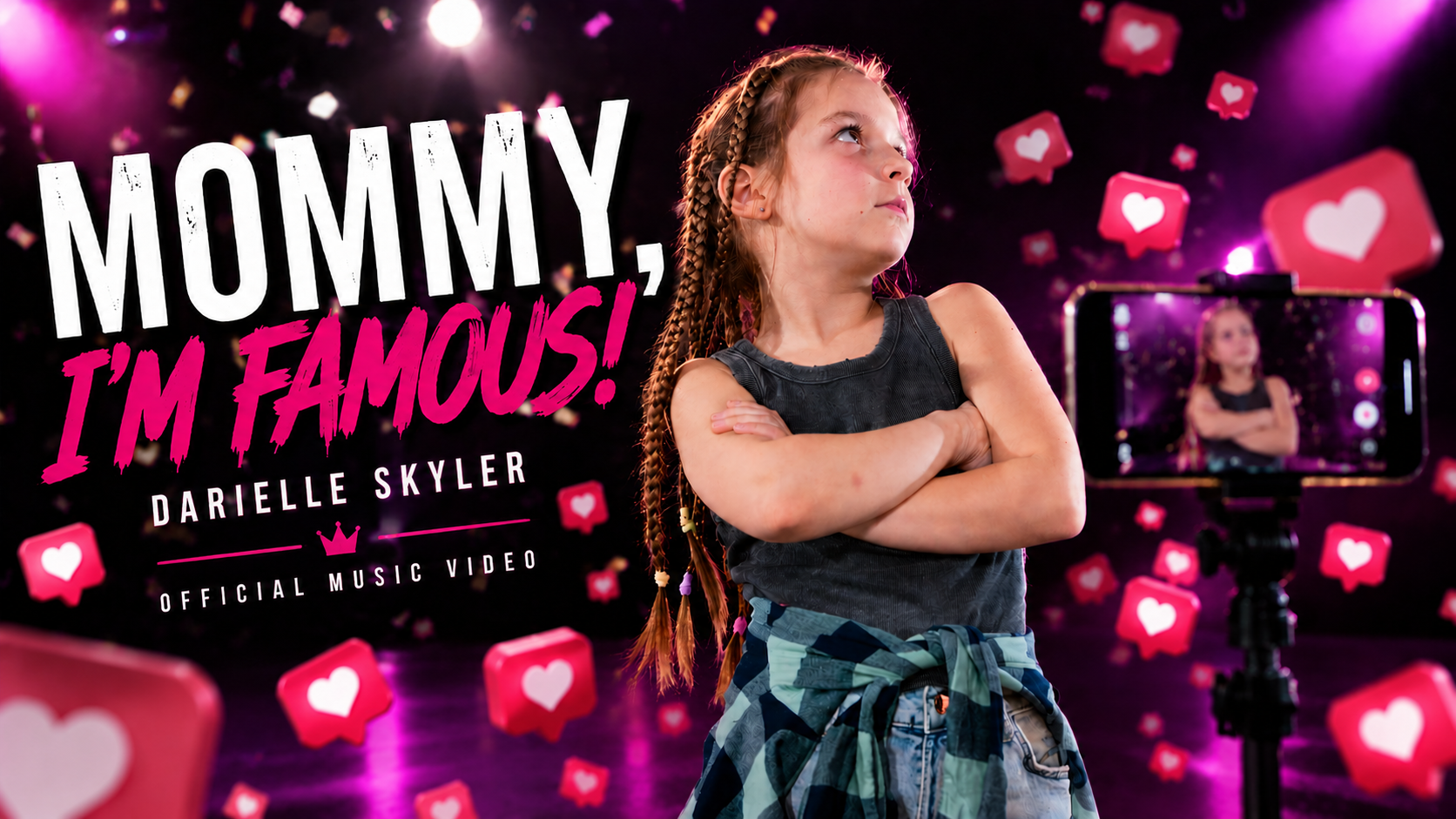 “Mommy, I’m Famous!” - by Darielle Skyler