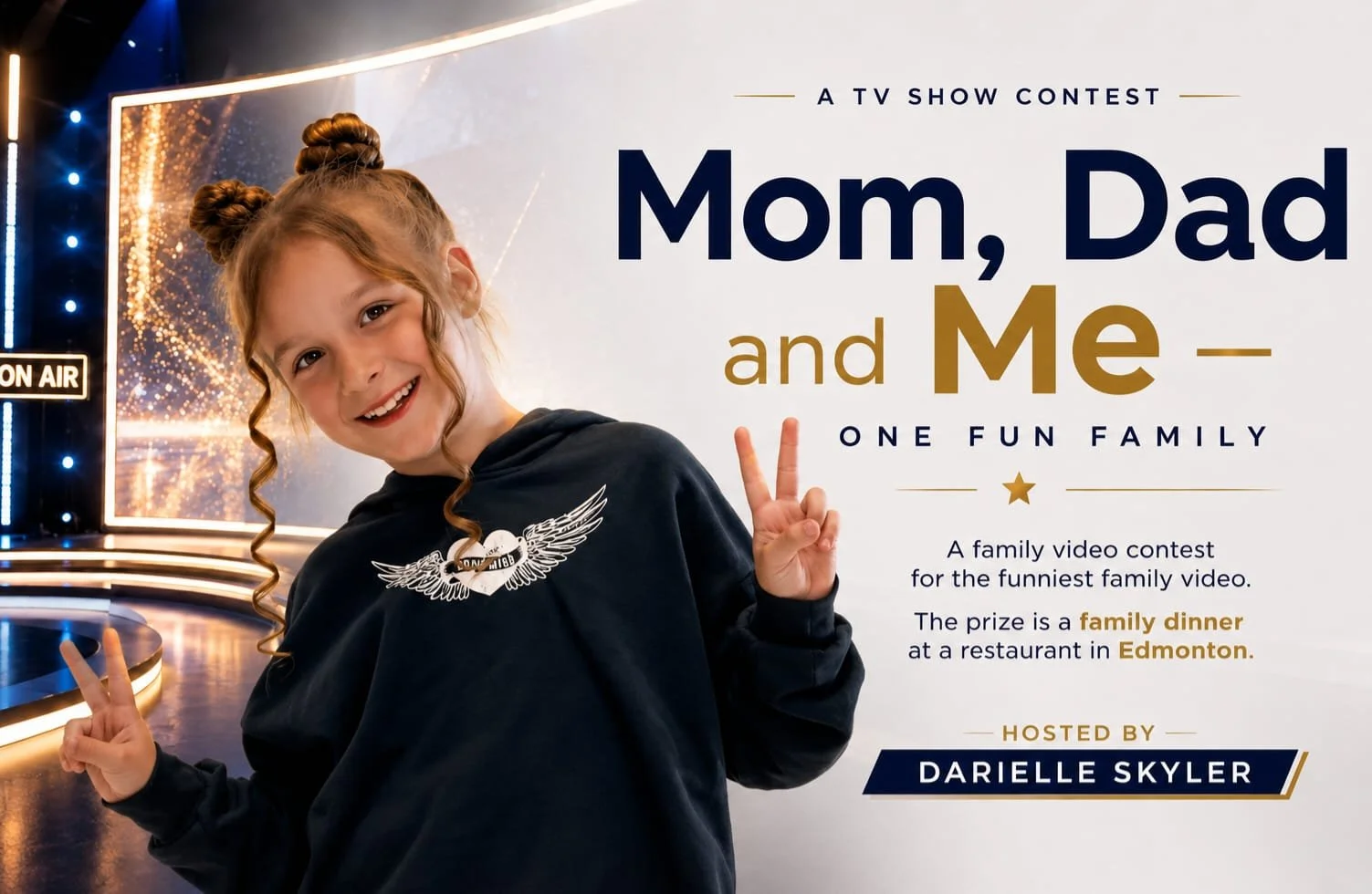 "Mom, Dad and Me - One Fun Family!”.
A family video contest for the funniest family video. The prize is a family dinner at a restaurant in Edmonton. Applications for the TV contest are open until July 1, 2026.