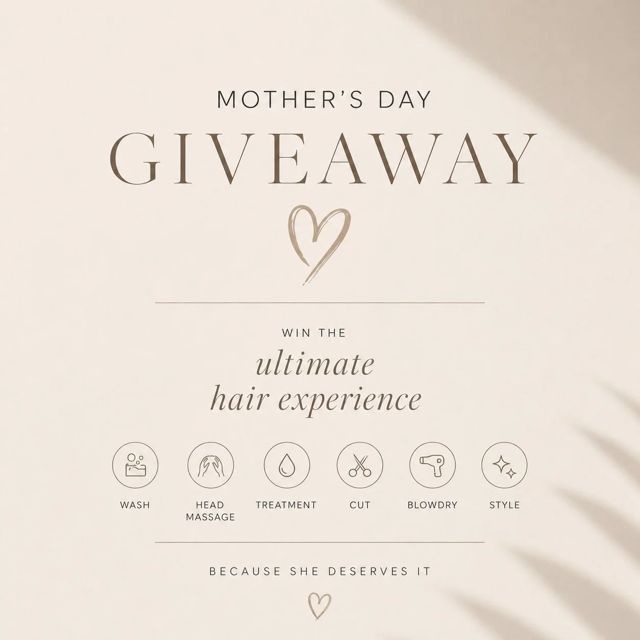 ✨ MOTHER&rsquo;S DAY GIVEAWAY ✨
Because every mum deserves to feel pampered, refreshed, and absolutely beautiful 💖

We&rsquo;re giving away the Ultimate Hair Experience:
&bull; Relaxing wash + luxe head massage &bull; Nourishing treatment &bull; Pre