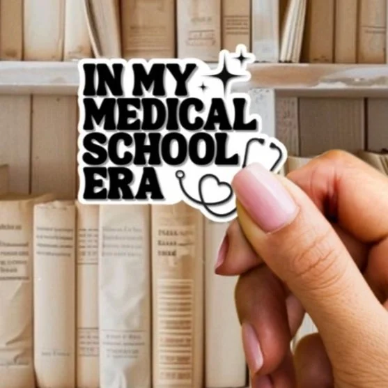 In My Medical School Era Sticker